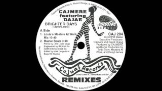 Cajmere feat Dajae  Brighter Days Carels Underground Goodies Rere edit [upl. by Ruyle]