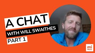 A chat with Will Swaithes Part 1 [upl. by Lever]