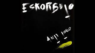 Eskorbuto Anti todo Album Completo [upl. by Arber]