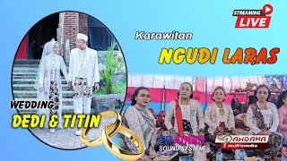 🔴Karawitan NGUDI LARAS  WEDDING DEDI amp TITIN  PANDAWA Multimedia [upl. by Anerys]