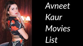 Avneet Kaur Movies List [upl. by Rolland10]