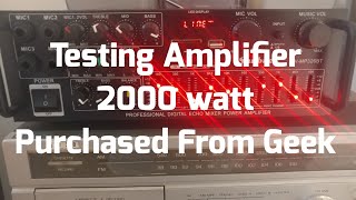 Testing 2000 Watt Amp Purchased From Geek [upl. by Nennarb]