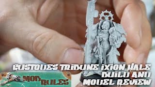 Mob Rules build and review Legio Custodes Tribune Ixion Hale [upl. by Elinet773]