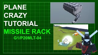 plane crazy tutorial MISSILE RACKG1P20MLT04 [upl. by Igal721]