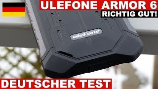 Ulefone Armor 6 Test Sehr gutes Outdoor Smartphone Deutsch [upl. by Undine]