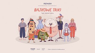 “Bajkowe Triki” Fabryka Kultury ANIMOWANE SŁUCHOWISKO [upl. by Eanwahs]