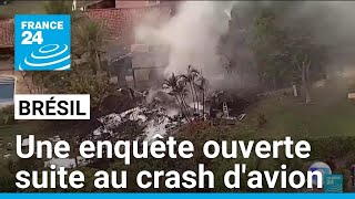 Crash davion au Brésil  une enquête est ouverte pour déterminer les causes du drame [upl. by Maible560]