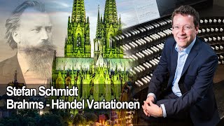 Brahms Variationen über ein Thema von Händel  Kölner Dom [upl. by Romanas607]