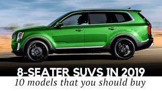 Top 10 Spacious 8Seaters in 2019 New and AllTime Favorite SUVs [upl. by Nepil]