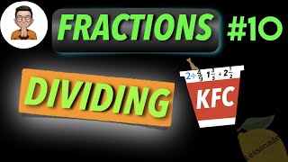 11 plus maths fractionsDividing fractions with wholemixed numbers using KFC  Lessonade [upl. by Bernadina732]