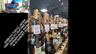 LOOKING FOR HIGH QUALITY GUITARS PRICE TAGS IN SHIBUYA TOKYO JPN [upl. by Panta]