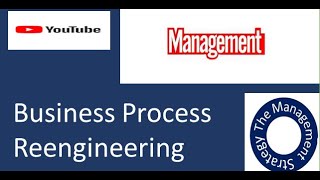 Business Process Reengineering  BPR Meaning  Explanation and Example [upl. by Nodearb587]