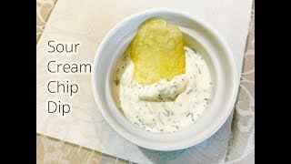 Sour Cream Chip Dip Recipe [upl. by Nospmis]