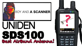 Uniden SDS100  Best Airband Antenna [upl. by Beker]