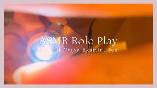 ASMR｜囁き多め脳神経検査ロールプレイ🔍🌙✨Cranial Nerve Examination  Role Play [upl. by Inahc331]