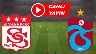 TRABZONSPOR SİVASSPOR MAÇI CANLI İZLE [upl. by Strohben]