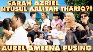 AZRIEL SARAH NYUSUL AALIYAH THARIQ ke JENJANG SELANJUTNYA  AUREL SURPRISE BIRTHDAY AZRIEL TERHARU [upl. by Elaen]