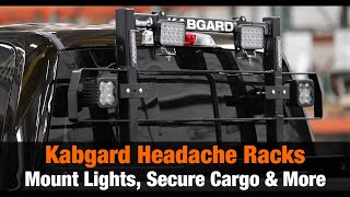 Mount Lights amp Accessories Secure Ladders amp More with Kabgard Headache Racks for Pickup Trucks [upl. by Avruch]