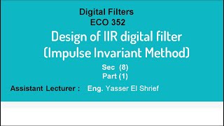 10Design IIR Filter part 1  using Impulse Invariant Method [upl. by Aura]