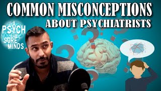 8 Psychiatry MYTHS DEBUNKED  Common MISCONCEPTIONS About PSYCHIATRISTS [upl. by Namya]