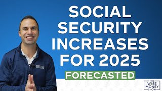 Social Security Increase for 2025 Forecasted [upl. by Scarito683]