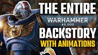 STORY AND LORE OF WARHAMMER 40K With ANIMATIONS  Every Faction Explained  The Whole Timeline [upl. by Weibel]