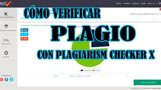 COMO VERIFICAR PLAGIO CON PLAGIARISM CHECKER X [upl. by Stacy]