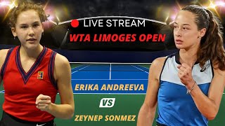 WTA LIVE ERIKA ANDREEVA VS ZEYNEP SONMEZ WTA LIMOGES OPEN 2023 TENNIS PREVIEW STREAM [upl. by Zachar]