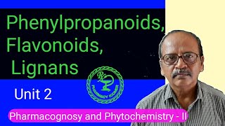 Phenylpropanoids Flavonoids and Lignans  pharmacognosy and Phytochemistry II  unit 2 [upl. by Enneirdna431]