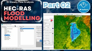 HECRAS Basics Part 2 1D Steady  Flood Modelling  Mannings Roughness Flow Data amp Run Model [upl. by Angrist]