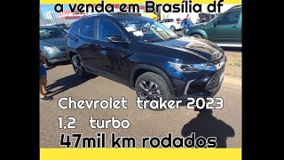 Chevrolet traker 2023 12 TURBO a venda em Brasília feirão df  47mil km [upl. by Luahs]