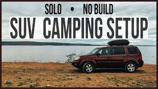 Solo SUV CAMPING SETUP  Minimal NO BUILD Honda Pilot Tour Simple OffGrid Essentials [upl. by Marston]