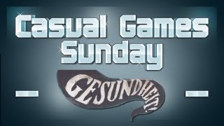 Gesundheit ★ Casual Games Sunday 11 Deutsch [upl. by Goines]