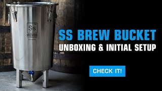 Ss Brewtech Brew Bucket Unboxing amp Initial Setup [upl. by Eemla]