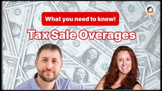 Tax Sale Overages What You Need to Know [upl. by Culbertson352]