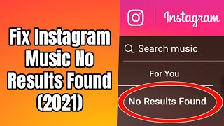 How To Fix Instagram Music No Results Found [upl. by Namyac871]