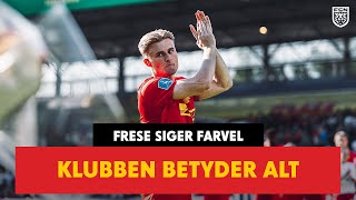 Frese siger farvel Klubben betyder alt ❤️💛 [upl. by Krug289]