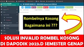 SOLUSI INVALID ROMBEL KOSONG DI DAPODIK 2023D SEMESTER GENAP [upl. by Kania]