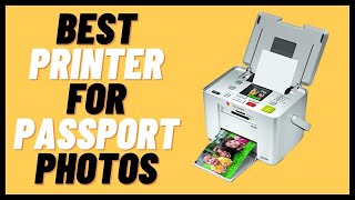 Best Printer For Passport Photos Review and Buying Guide [upl. by Aubert]