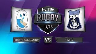 Roots Gymnasium vs Windhoek High School u15 Rugby  3 August 2024 [upl. by Eedeed]