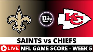 NEW ORLEANS SAINTS VS KANSAS CITY CHIEFS LIVE 🏈 NFL Game Score PlaybyPlay Week 5  OCT 7 2024 [upl. by Aseral738]