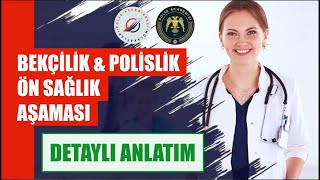 BEKÇİLİK VE POLİSLİKTE ÖN SAĞLIK AŞAMASI VE ŞAHSEN BAŞVURU [upl. by Analise]