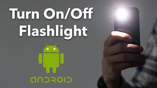 How to Turn OnOff Flashlight on Android [upl. by Faucher476]