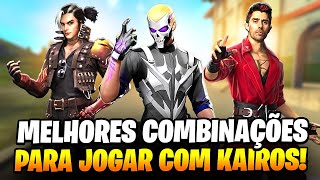 MELHORES COMBINAÇÕES DE PERSONAGENS PARA JOGAR COM KAIROS NO FREE FIRE   ATUALIZADO 2024 [upl. by Eisyak139]