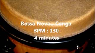 Bossa Nova  CongaRhythm Free Samples  BPM 130  4 minutes [upl. by Luhey]