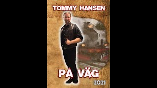 På Väg med Tommy Hansen [upl. by Hoisch860]