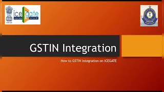 GST INTEGRATION PROCESS ON ICEGATE  GST  ICEGATE  COMPLETE PROCESA IN HINDI [upl. by Kirbee]