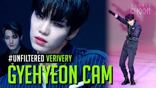 UNFILTERED CAM VERIVERY GYEHYEON계현 Get Away  BE ORIGINAL [upl. by Nylrahs198]