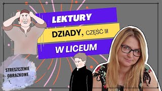 Dziady część III  streszczenie obrazkowe dla liceum [upl. by Llewop]