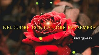 NEL CUORE CON IL CUORE PER SEMPRE [upl. by Airamzul]